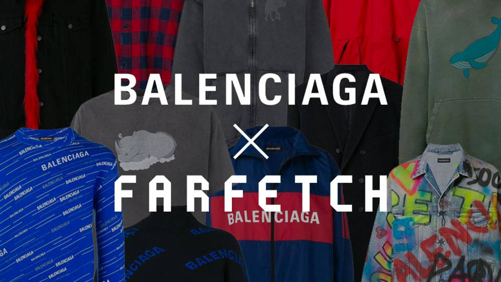 10 Unmissable Pieces From The Exclusive Balenciaga Collection At Farfetch 10 Unmissable Pieces From The Exclusive Balenciaga Collection At Farfetch