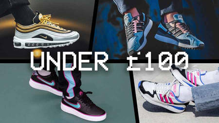 22 Sneakers For Under £100 That You Need In Your Rotation