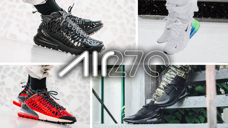 13 Nike Air Max 270s That You Do Not Want To Miss 13 Nike Air Max 270s That You Do Not Want To Miss