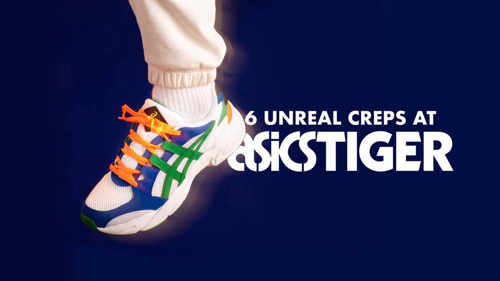6 Unreal Creps Available At ASICS Right NOW! ASICS COVER