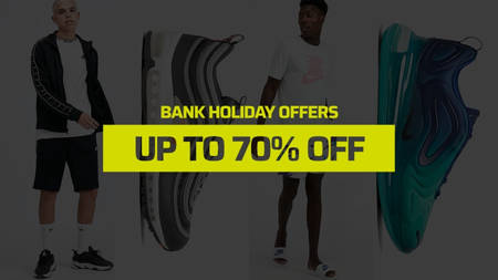 Here's Footasylum's Unmissable Bank Holiday Offers Here's Footasylum's Unmissable Bank Holiday Offers