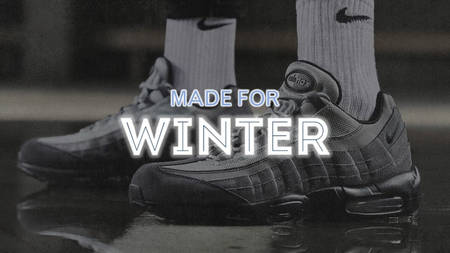 12 MADE FOR WINTER Trainers Not To Miss At Footasylum 12 MADE FOR WINTER Trainers Not To Miss At Footasylum