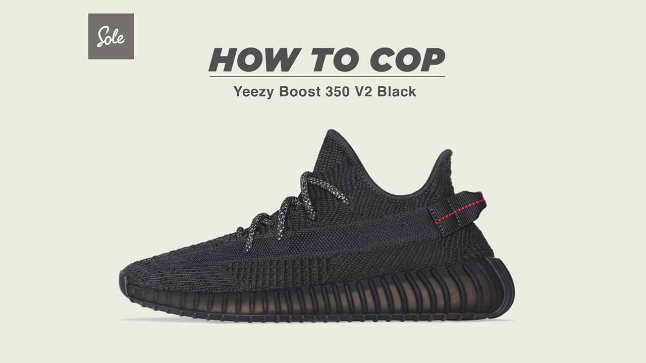 To Cop The Yeezy Boost 350 V2 “Black 