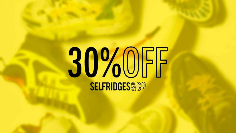 This Selfridges 30% Off Code Applies To Yeezy, Off-White And Balenciaga 30%