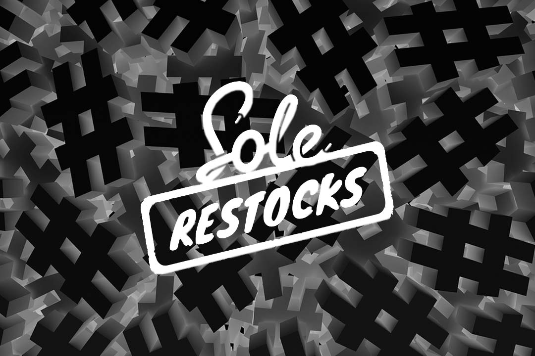 10 Trending Tweets You'll Want To Know About From The Sole Restocks