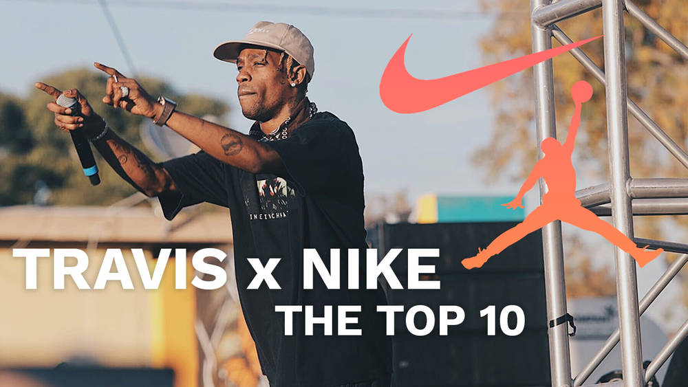 travis x nike the top 10