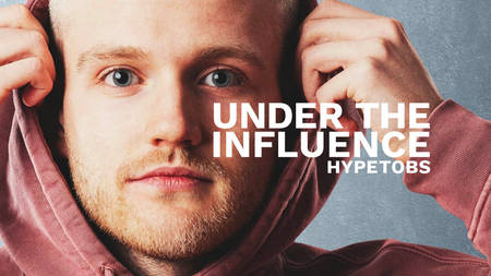 Under The Influence: Inside the Mind of hypetobs Under The Influence: Inside the Mind of hypetobs