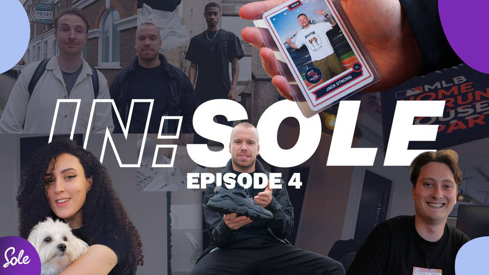 IN:SOLE Episode 4 Is Out Now!