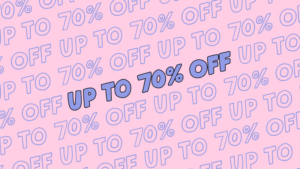 UP TO 70% OFF 5 UP TO 70% OFF 5
