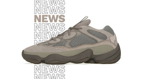 The Yeezy 500 "Ash Grey" Colourway Is Releasing Very Soon The Yeezy 500 "Ash Grey" Colourway Is Releasing Very Soon