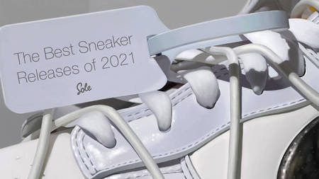 The Best Sneaker Releases of 2021