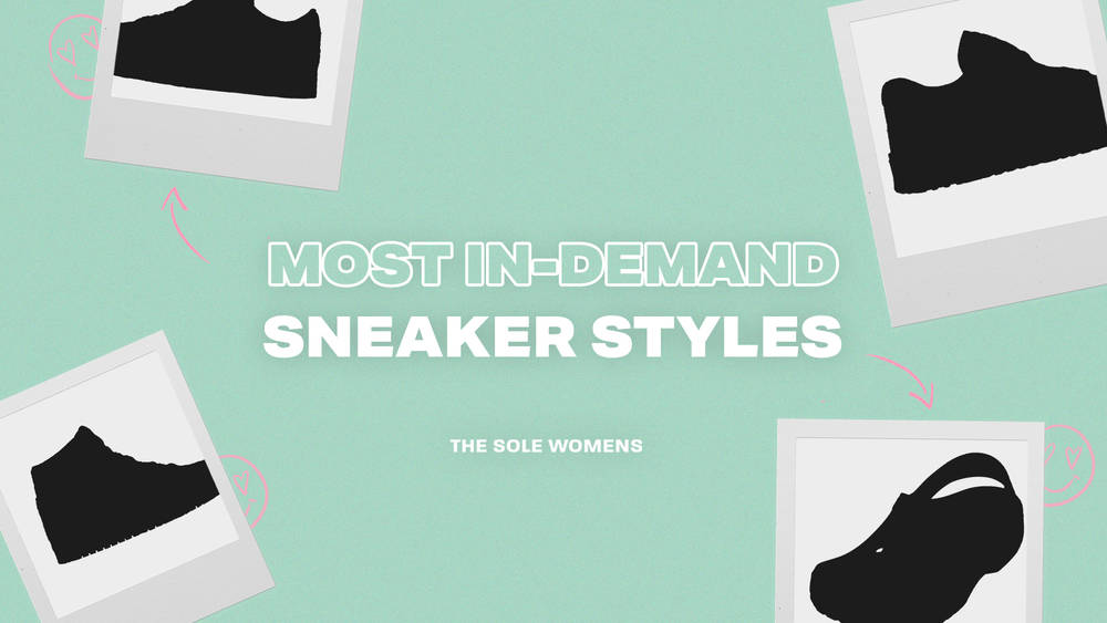 Most In-demand sneaker styles according to stock x
