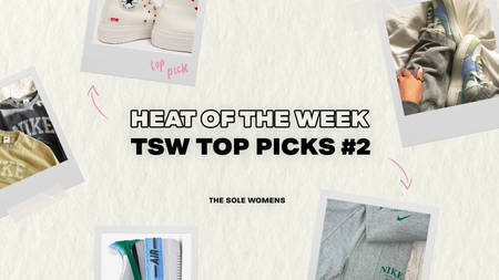 The Sole Womens' Heat of the Week #2 The Sole Womens' Heat of the Week #2