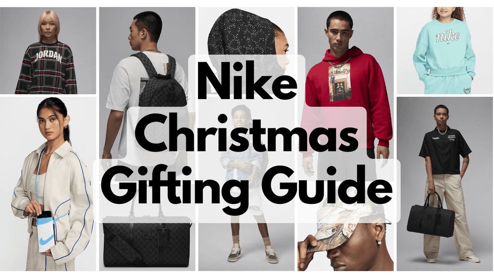 The Ultimate 2024 Nike Christmas Gifting Guide