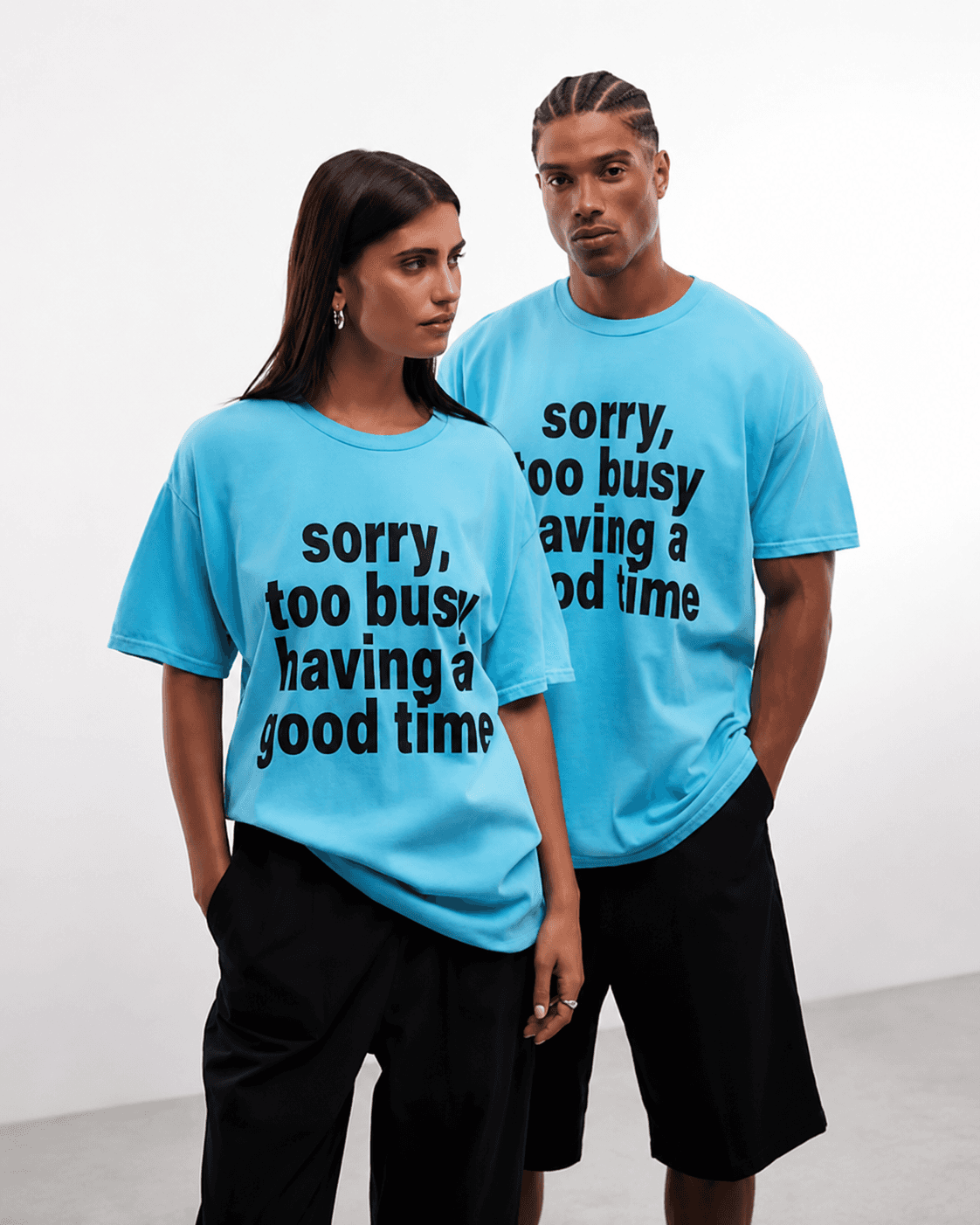 Sorry too busy having a good time t shirt