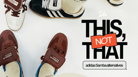 This Not That: adidas Samba alternatives This Not That: adidas Samba alternatives